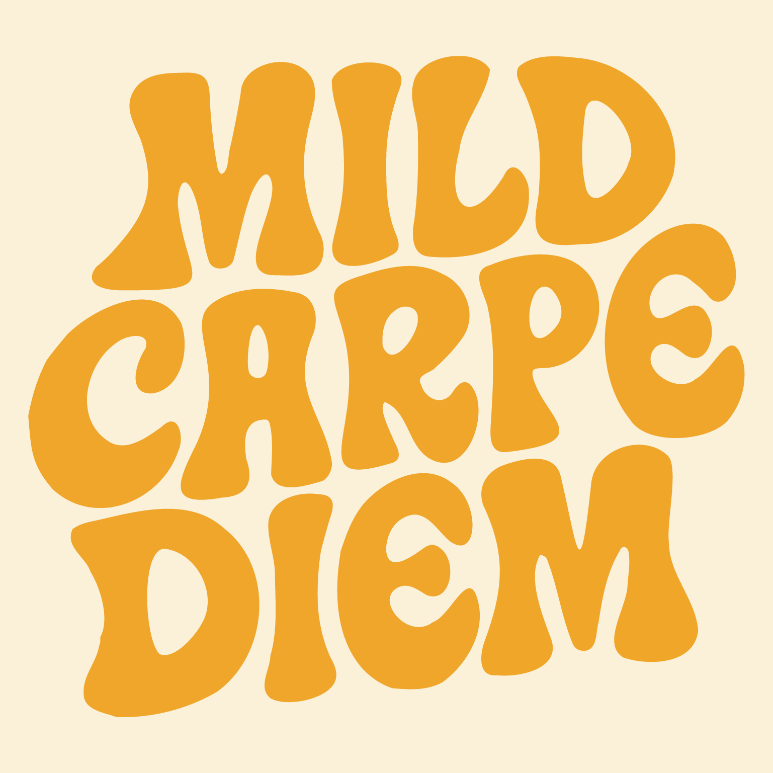 Mild Carpe Diem